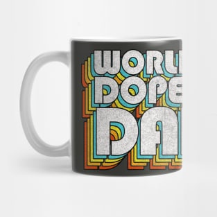 World's Dopest Dad / Retro Faded Style Typography Father Gift Mug